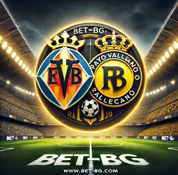 Виляреал - Райо Валекано bet365