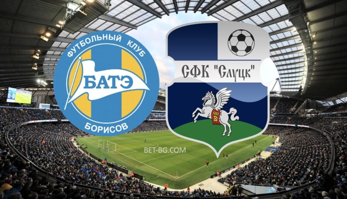 бате борисов - слуцк bet365
