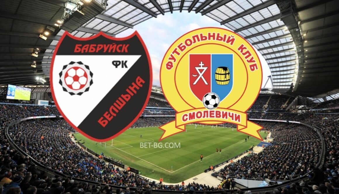 бешлина бобруиск - смолевичи bet365