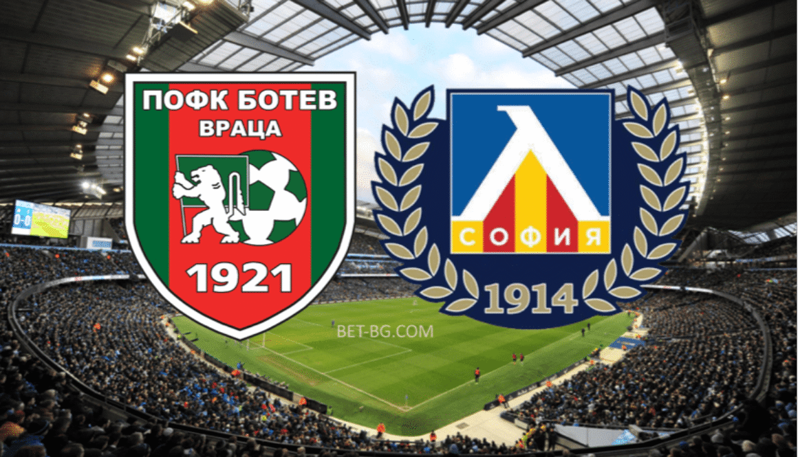 Ботев Враца - Левски bet365
