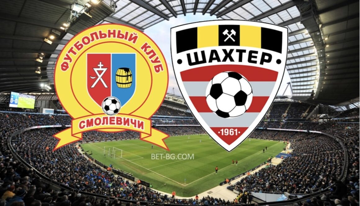 смолевичи - шахтьор солигорск bet365